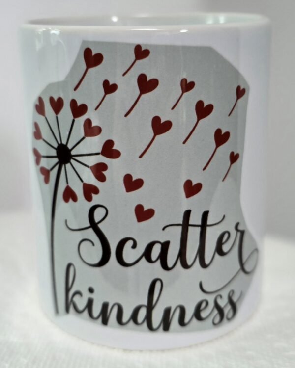 11 Oz Sublimated Coffee Cup - Scatter Kindness